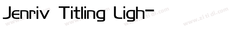 Jenriv Titling Ligh字体转换